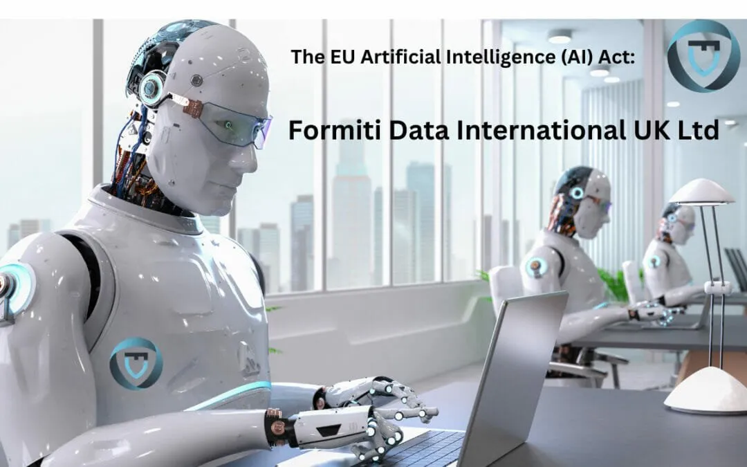 Proposed EU Artificial Intelligence (AI) Act: - Formiti