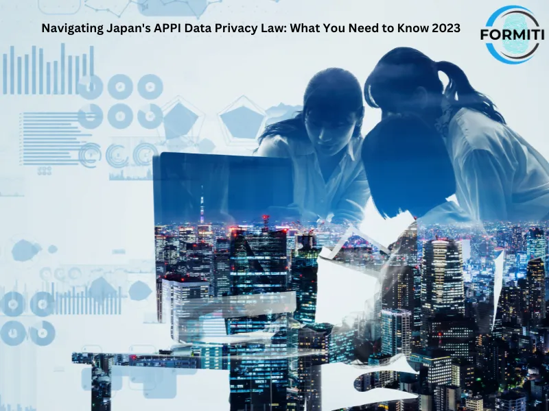 Navigating Japan’s APPI Data Privacy Law: What You Need to Know 2023