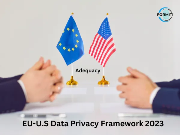 Adapting to the New EU-U.S. Data Privacy Framework 2023: Implications for Companies